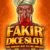 Fakir Dice Slot