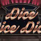 Dice Dice Dice