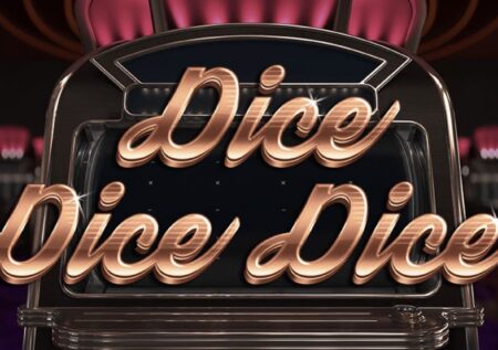 Dice Dice Dice